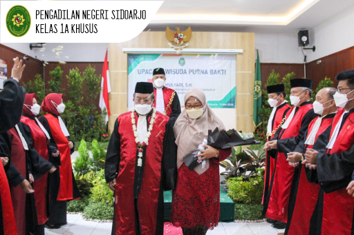 WISUDA PURNA BAKTI HAKIM PENGADILAN NEGERI SIDOARJO DAN HALAL BIHALAL KELUARGA BESAR PN SIDOARJO